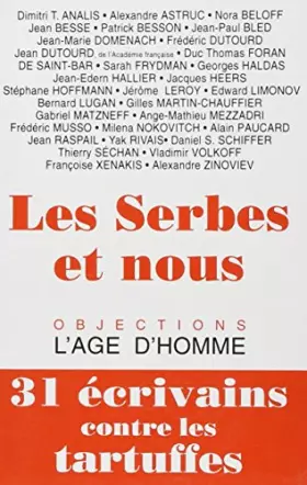 Couverture du produit · Les Serbes et nous