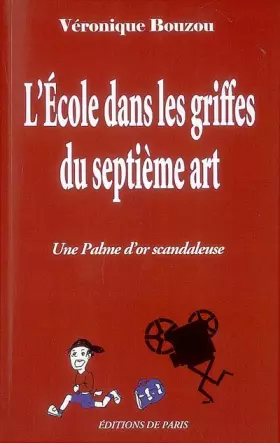 Couverture du produit · L'Ecole dans les griffes du septième art