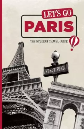 Couverture du produit · Let's Go Paris: The Student Travel Guide