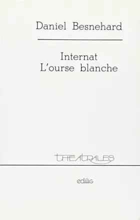 Couverture du produit · L'ourse blanche, Internat