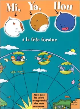 Couverture du produit · Mi, Ya et Hou à la fête foraine