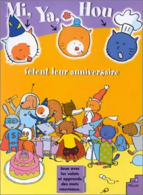Couverture du produit · Mi, Ya et Hou fêtent leur anniversaire