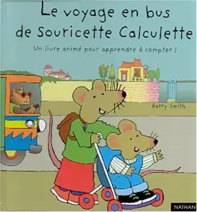 Couverture du produit · Le Voyage en bus de Souricette Calculette