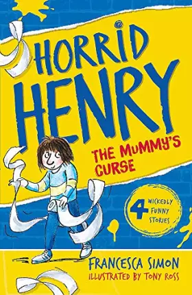 Couverture du produit · Horrid Henry and the Mummy's Curse