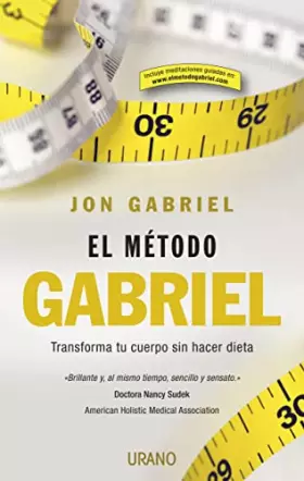 Couverture du produit · El método Gabriel: Transforma tu cuerpo sin hacer dieta (Nutrición y dietética)