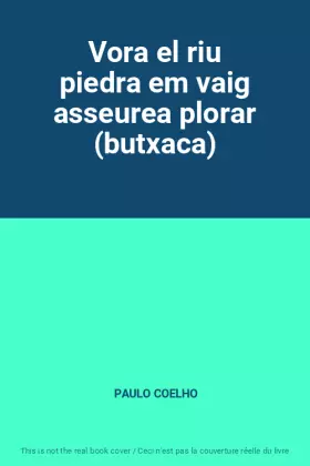 Couverture du produit · Vora el riu piedra em vaig asseurea plorar (butxaca)