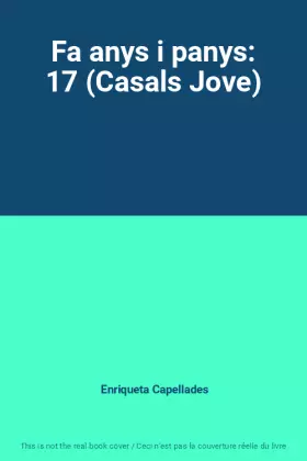 Couverture du produit · Fa anys i panys: 17 (Casals Jove)