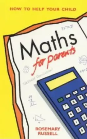 Couverture du produit · Maths for Parents: How to Help Your Child (How to Help Your Child Series)