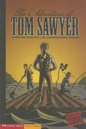 Couverture du produit · The Adventures of Tom Sawyer (Graphic Revolve)