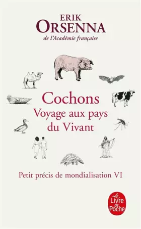 Couverture du produit · Cochons. Voyage aux pays du Vivant: Petit précis de mondialisation VI