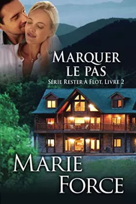 Couverture du produit · Marquer le pas (Série Rester À Flot) (French Edition)