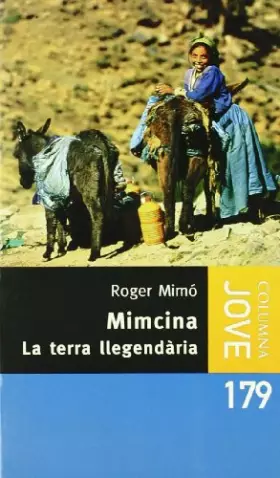 Couverture du produit · Mimcina.: La terra llegendària (COL.LECCIO JOVE)