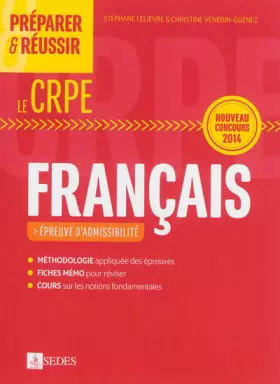 Couverture du produit · Préparer et réussir le CRPE - Épreuve d'admissibilité de Français: Nouveau concours 2014