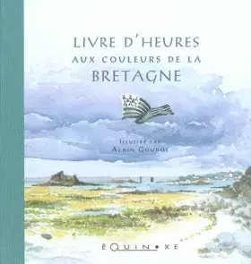 Couverture du produit · Livres d'Heures aux couleurs de la Bretagne