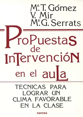 Couverture du produit · Propuestas Intervención Aula: Técnicas para lograr una clima favorable en la clase: 119 (Educación Hoy)