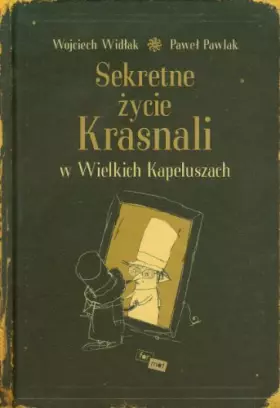 Couverture du produit · Sekretne zycie Krasnali w Wielkich Kapeluszach
