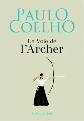 Couverture du produit · La Voie de l'Archer