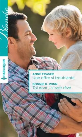 Couverture du produit · Une offre si troublante - Toi dont j'ai tant rêvé