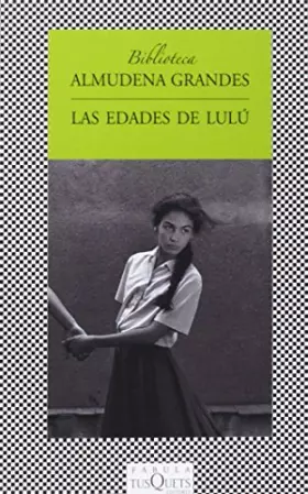 Couverture du produit · Las Edades De Lulu / the Ages of Lulu