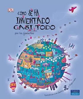 Couverture du produit · Cómo se ha inventado casi todo (Fuera de colección Out of series)