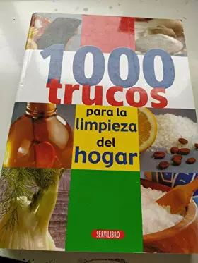 Couverture du produit · 1000 trucos para la limpieza del hogar