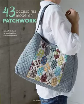 Couverture du produit · 43 ACCESSOIRES MODE EN PATCHWORK