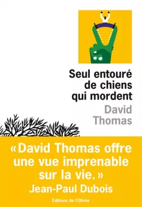 Couverture du produit · Seul entouré de chiens qui mordent