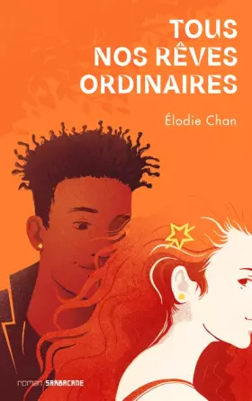 Couverture du produit · Tous nos rêves ordinaires