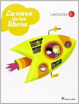 Couverture du produit · LECTURAS LA NAVE DE LOS LIBROS 5 PRIMARIA - 9788468010618 (CAMINOS DEL SABER)