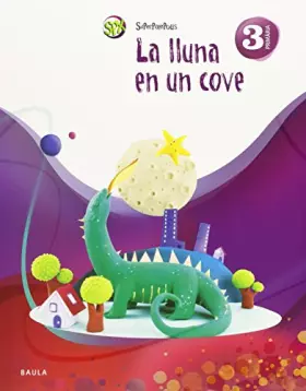 Couverture du produit · La lluna en un cove 3r Primària Superpixèpolis (Projecte Superpixèpolis) - 9788447927661