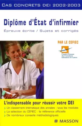 Couverture du produit · Diplôme d'Etat d'infirmier 2002-2003 : Epreuve écrite - Sujets et corrigés