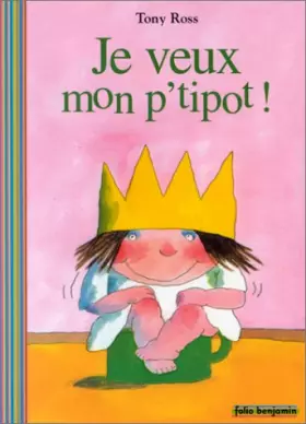 Couverture du produit · Je veux mon p'titpot !