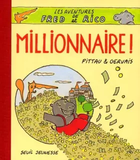 Couverture du produit · Les aventures de Fred et Rico : Millionnaire !