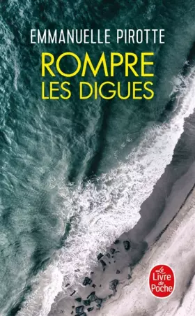 Couverture du produit · Rompre les digues