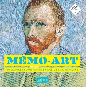 Couverture du produit · Mémo'art: 60 oeuvres pour aiguiser l'oeil et la memoire