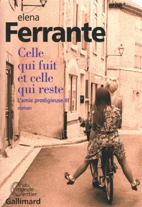 Couverture du produit · L'amie prodigieuse, III : Celle qui fuit et celle qui reste: Époque intermédiaire