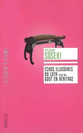 Couverture du produit · Echos illusoires du luth : Suivi du Goût en héritage
