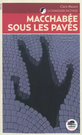 Couverture du produit · Macchabée sous les pavés - Commissaire Raczynsky T. 3