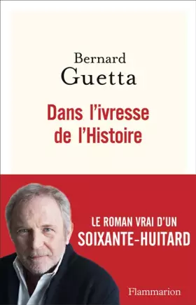 Couverture du produit · Dans l'ivresse de l'Histoire