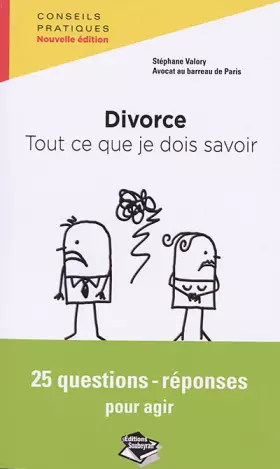 Couverture du produit · Divorce : tout ce je dois savoir : 25 questions-réponses pour agir
