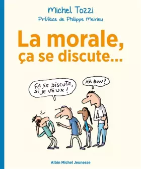 Couverture du produit · La Morale, ça se discute...