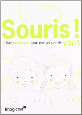Couverture du produit · Souris ! Le livre imagicare, pour prendre soin de vous,