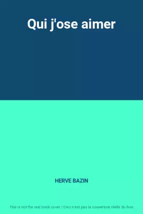 Couverture du produit · Qui j'ose aimer