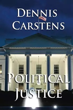 Couverture du produit · Political Justice (A Marc Kadella Legal Mystery)