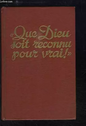 Couverture du produit · Que Dieu soit reconnu pour vrai