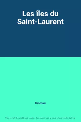 Couverture du produit · Les îles du Saint-Laurent
