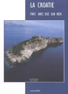 Couverture du produit · La Croatie : Pays avec vue sur mer