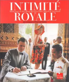 Couverture du produit · Intimité royale: Album privé de Son Altesse Royale le Prince Henrik de Danemark