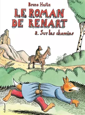 Couverture du produit · Le Roman de Renart (Tome 2-Sur les chemins)