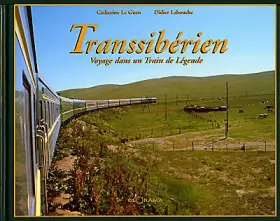 Couverture du produit · Transsibérien : Voyage dans un train de légende